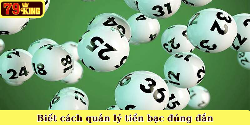 Biết cách quản lý tiền bạc đúng đắn