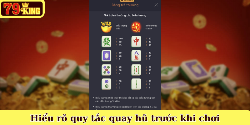 Hiểu rõ quy tắc quay hũ trước khi chơi