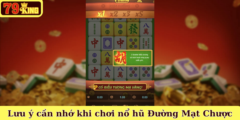 Lưu ý cần nhớ khi chơi nổ hũ Đường Mạt Chược